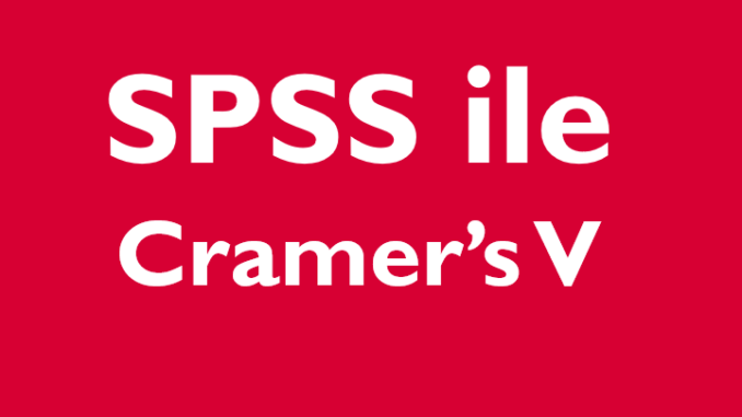 spss ile cramer's v